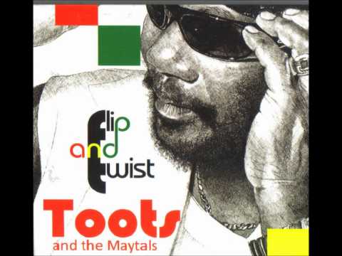 toots & the maytals - flip and twist - reconcile