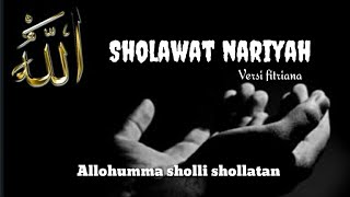 Download lagu Shalawat Nariyah - versi fitriana mp3