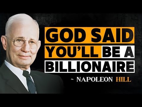 God’s Promise of Wealth You're Destined to Be a Billionaire | Napoleon Hill