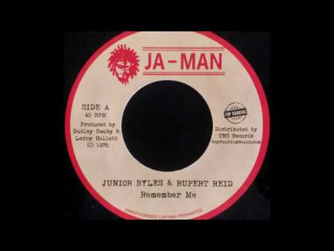 JUNIOR BYLES & RUPERT REID - Remember Me [1975]