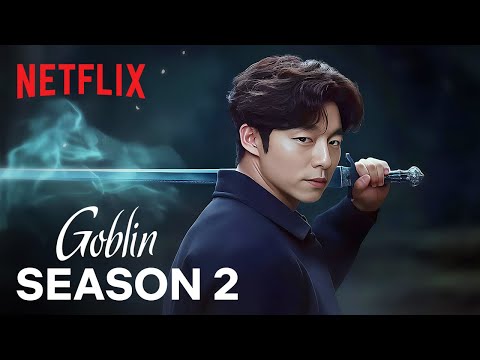 Goblin Season 2 | Concept Trailer