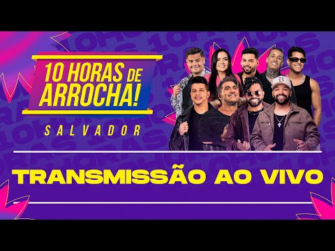 10 Horas de Arrocha Salvador (Tayrone, Unha, Kevi Jonny, Theuzinho, Nadson, Klessinha e Silvanno)