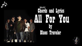 All For You by Blues Traveler  Chords and Lyrics