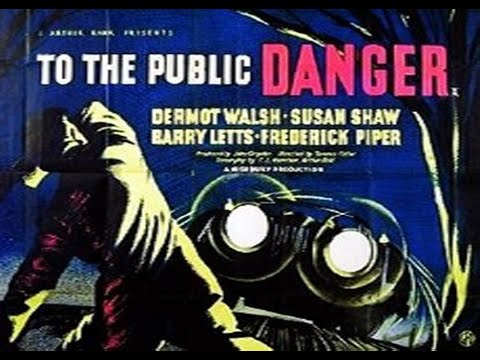 To the Public, Danger (1948) BRITISH THRILLER