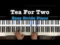 Easy Stride Piano Tea For Two Normal Slow Speed
