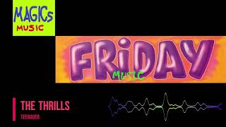 The Thrills - Teenager