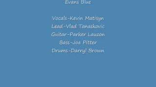 The Tease-Evans Blue (Lyrics)