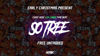 'SO TREE' Fast Chief Keef Lex Luger Type Beat | Prod. Retnik Beats | Free Untagged Instrumental