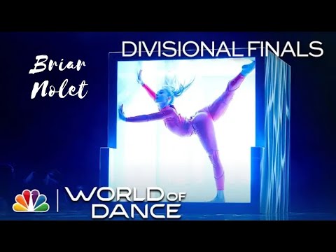 Briar Nolet World Of Dance- Divisional Finals My Prerogative