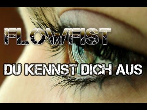 FlowFist - Du kennst dich aus