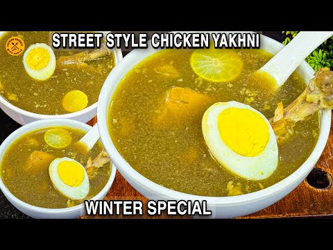 The Ultimate Chicken Yakhni Soup Recipe