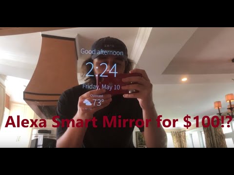 HOW TO BUILD A SMART MIRROR FOR $100! Setup and Tutorial using ALEXA!