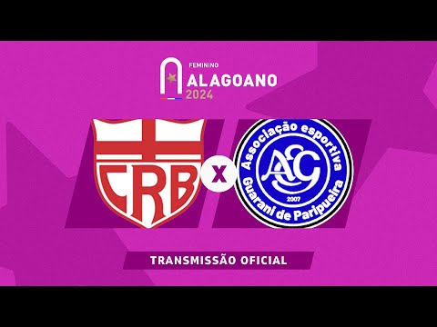 CRB x Guarani de Paripueira - ALAGOANO FEMININO - 7ª RODADA