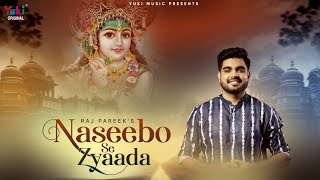 नसीबो से ज़्यादा (Naseebo Se Zyaada)