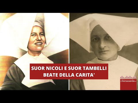 Suor Nicòli e Suor Tambelli, Beate della Carità
