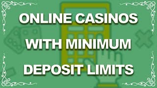 Online Casinos with Minimum Deposit Limits (USA Top 5)