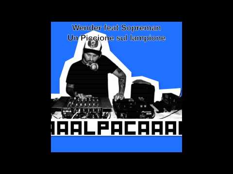 Wender feat Sopreman - Un piccione sul lampione