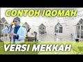 EXAMPLE OF MELODY IQOMAH MECCA RHYTHM RULIMAROYA