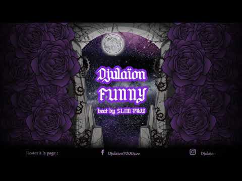 Djulaïon - Funny (Prod by Slimprod)
