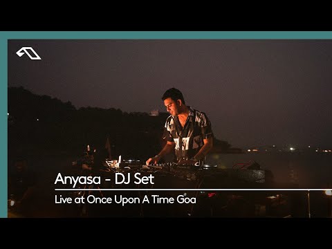 Anyasa - DJ Set (At Once Upon A Time Goa)