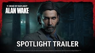 Dead by Daylight | Alan Wake | Spotlight Trailer
