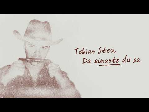 Da Einaste Du Sa - Tobias Sten