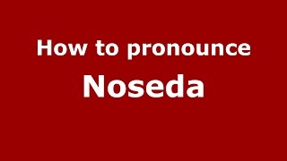 How to pronounce Noseda