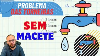 PROBLEMA DAS TORNEIRAS SEM MACETES - ENTENDA O PORQUÊ