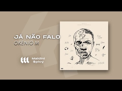 Okenio M - Já não falo (feat. A'Aires, Paulelson, Kelson Most Wanted) [Video Lyric]