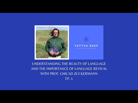LANGUAGE & beauty | Prof. Ghil'ad Zuckermann explains  | Ep. 1