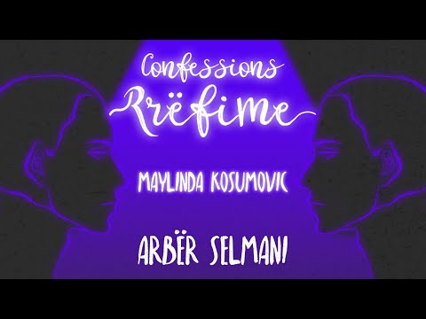 Confessions/Rrëfime - Maylinda Kosumovic - #02