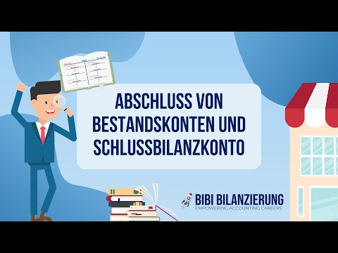 Abschluss von Bestandskonten