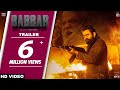 BABBAR Official Trailer AMRIT MAAN Yograj Singh Amar Hundal Rel On 18th March