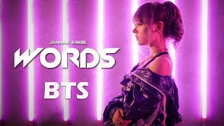"Words" - Jannine Weigel (Behind The Scenes)