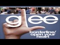 Open Your Heart/Borderline (Glee Cast Version ...