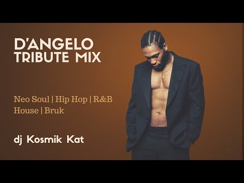 D’Angelo Tribute Mix | Neo-Soul, R&B, Hip Hop and Jazz Grooves by DJ Kosmik Kat