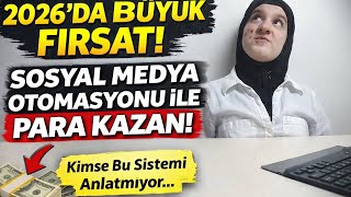 2026’da Sosyal Medya Otomasyonu ile Para Kazanmak (Kimse Bu Sistemi Anlatmıyor)