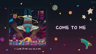 李洪基(LEE HONG GI)- COME TO ME(feat. 朱豪(ZU HO)of SF9)