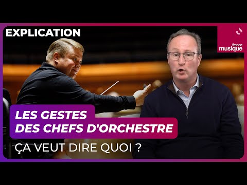 Que veulent dire les gestes des chefs d'orchestre ? - Culture Prime