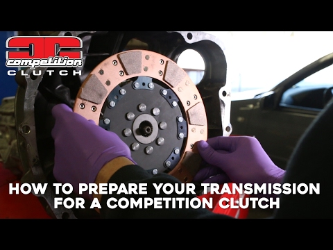 Competition Clutch - Transmission Preparation