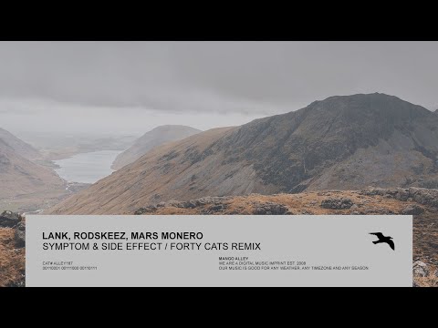 LANK, RODSKEEZ, MARS MONERO Symptom & Side Effect (Forty Cats Remix)