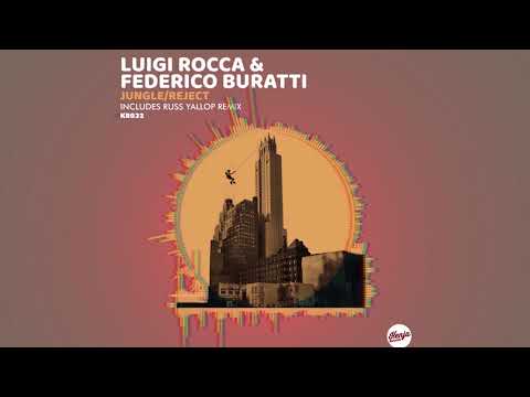 Luigi Rocca & Federico Buratti  - Jungle - Kenja Records [Music Video]