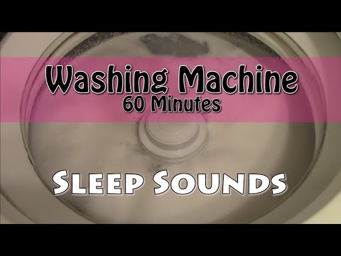 Sleep Sounds - Fall to Sleep to the Sound of a Washing Machine - 60 Minutes