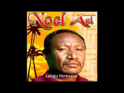Lalogu Herevana   NOEL ASI@PNG Music Hub 🇵🇬🔥 @PNG Music Hub 🇵🇬🔥