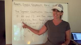 Ruler Postulate & Segment Construction Theorem