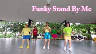 Funky Stand By Me Line Dance l High Beginner l