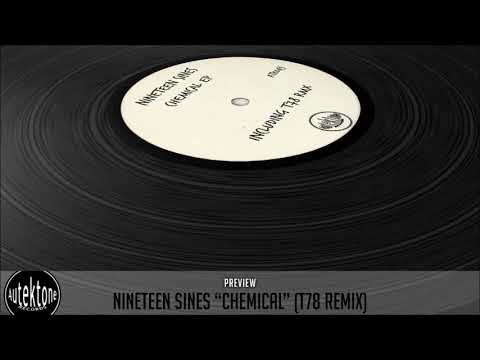 ATK043 - Nineteen Sines "Chemical" (T78 Remix) (Preview) (Autektone Records)