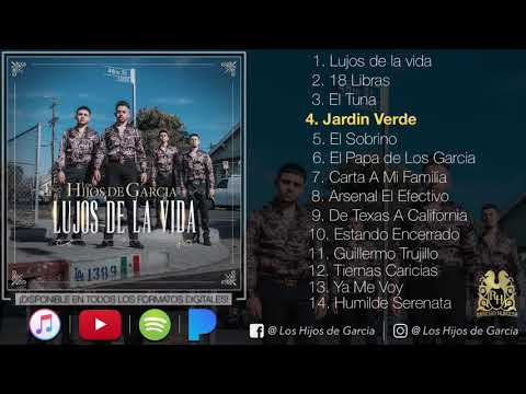 Los Hijos De Garcia - Lujos De La Vida (2018) (Estreno) (Full Album)
