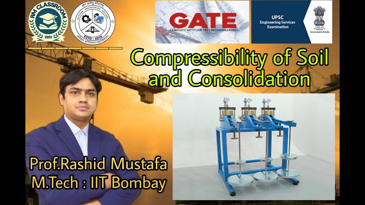 Lecture-2 | Consolidation | Geotechnical Engineering | Civil Engineering | Prof. Rashid Mustafa