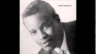 Bobby Hendricks    " If I Just Had Your Love "   (1959)